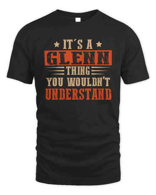 It's a Name Thing Personalized Funny Shirt GLENN M1-51 / Unisex Standard T-Shirt / black