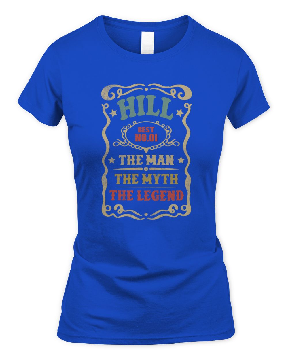 The Man The Myth The Legend Vintage Gold Wine Shirt HILL M1-52 / Women's Standard T-Shirt / royal