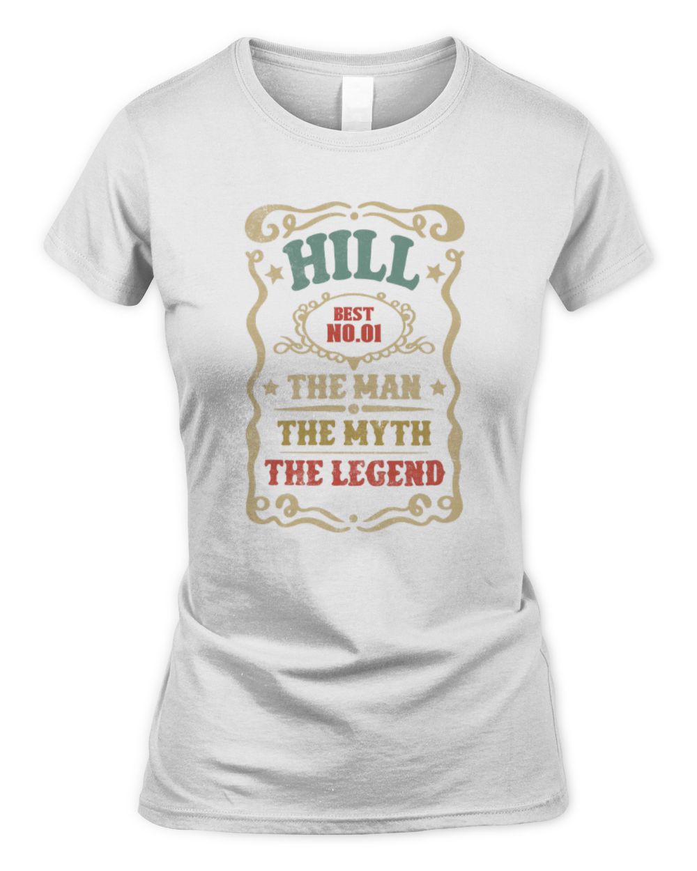 The Man The Myth The Legend Vintage Gold Wine Shirt HILL M1-52 / Women's Standard T-Shirt / white