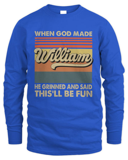 When God Made Your Name He Grinned Vintage T-Shirt WILLIAM M1-55 / Men's Long Sleeved T-Shirt / royal