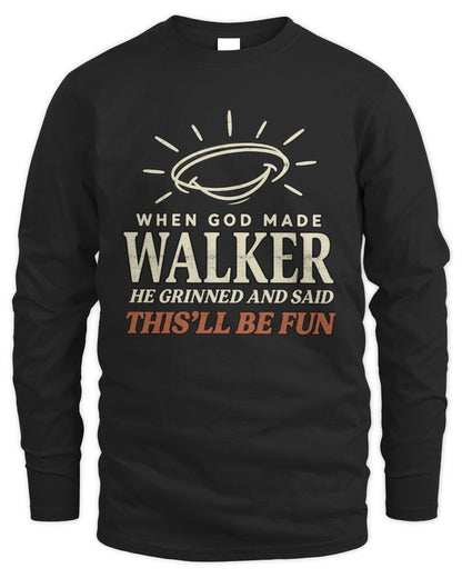 When God Made Your Name Funny Western T-Shirt T-Shirt WALKER M1-S82 / Men's Long Sleeved T-Shirt / black