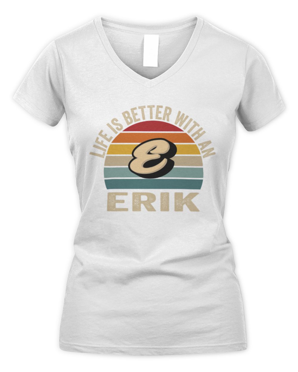 Life Is Better with Name Vintage Sun Shirt ERIK M1-50 / Women's V-Neck T-Shirt / white