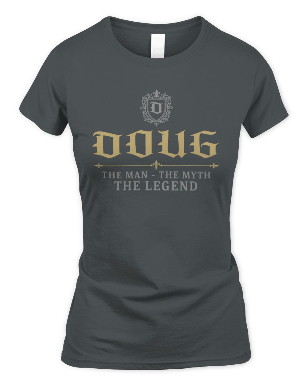 The Man The Myth The Legend Western Shirt DOUG M1-78 / Women's Standard T-Shirt / charcoal