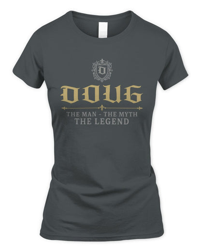 The Man The Myth The Legend Western Shirt DOUG M1-78 / Women's Standard T-Shirt / charcoal