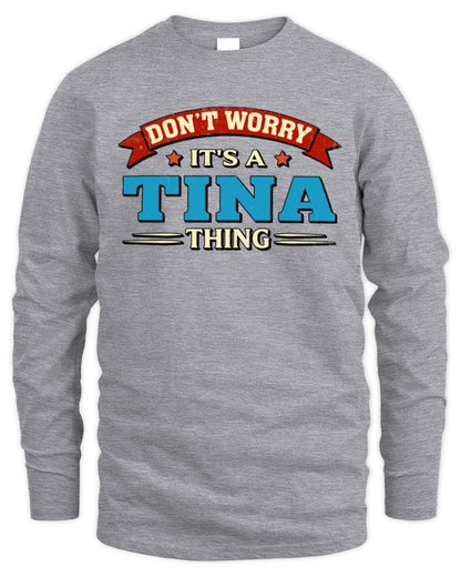 Don't Worry It's a Your Name Thing Funny Retro T-Shirt TINA M1-57 / Men's Long Sleeved T-Shirt / sport grey
