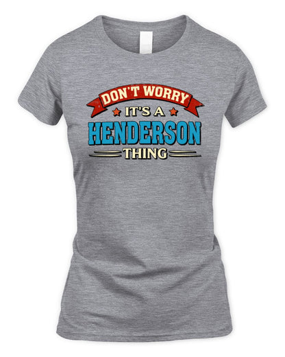 Don't Worry It's a Your Name Thing Funny Retro T-Shirt HENDERSON M1-57 / Women's Standard T-Shirt / sport grey