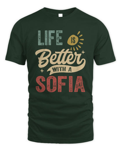 Life Is Better With a Name Personalized Retro T-Shirt SOFIA-48 / Unisex Standard T-Shirt / forest green