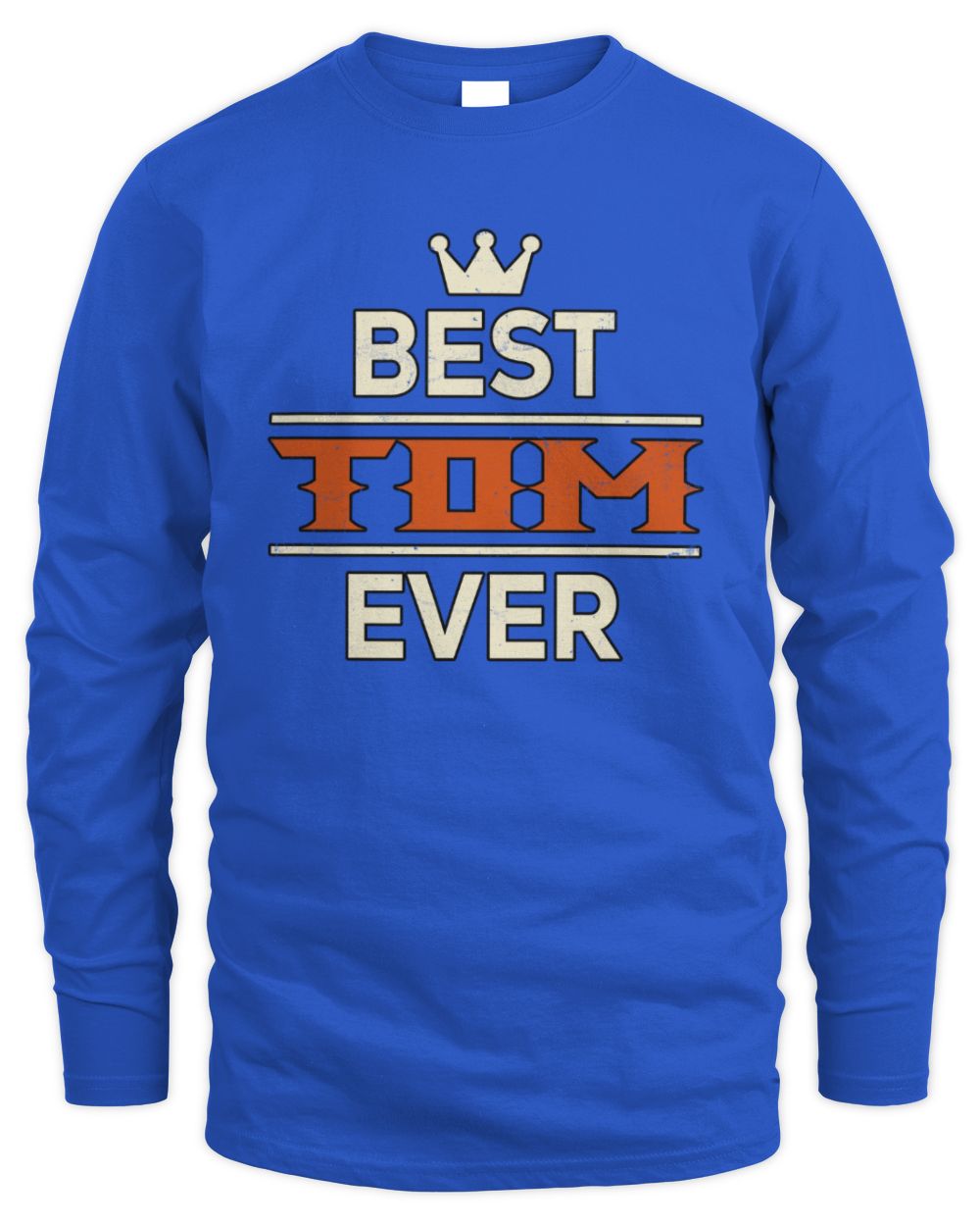 Best Your Name With Crown Shirt TOM M1-59 / Men's Long Sleeved T-Shirt / royal
