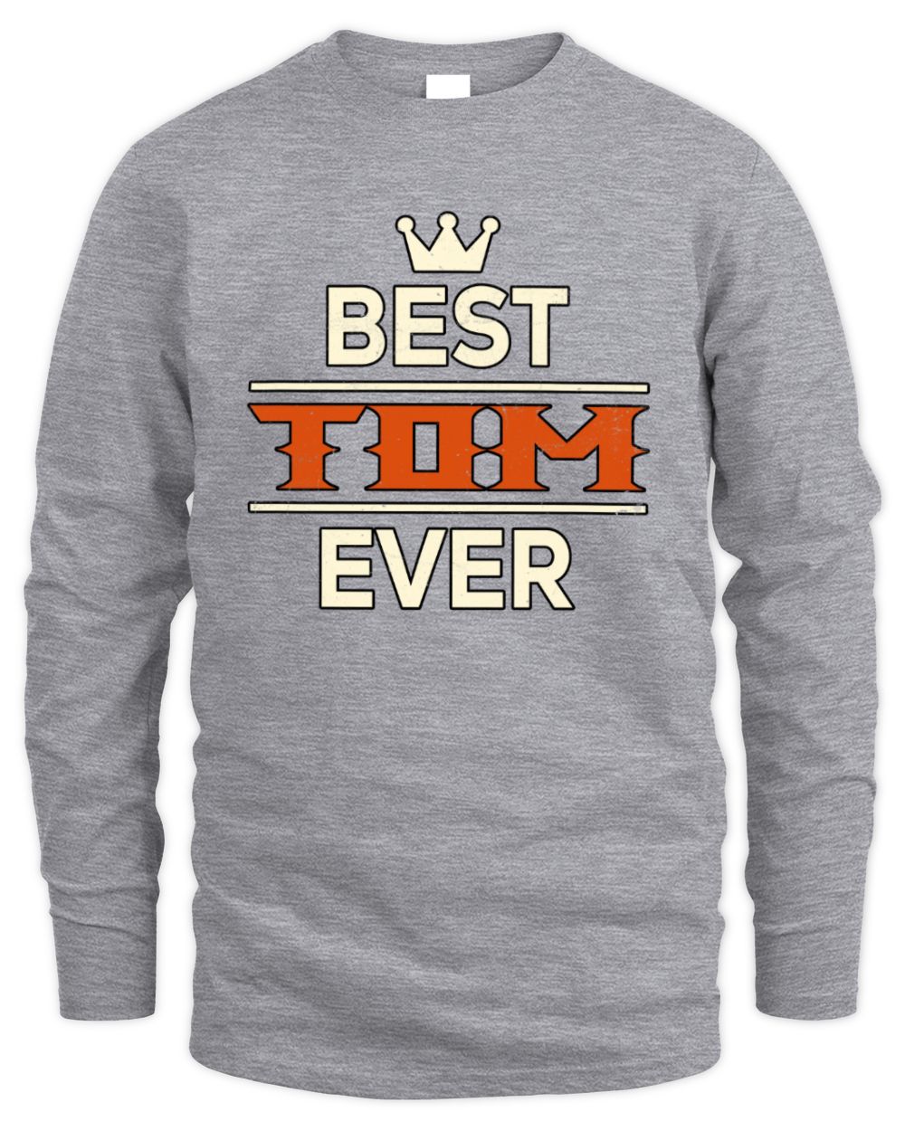 Best Your Name With Crown Shirt TOM M1-59 / Men's Long Sleeved T-Shirt / sport grey