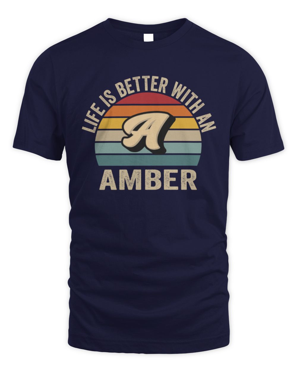 Life Is Better with Name Vintage Sun Shirt AMBER M1-50 / Unisex Standard T-Shirt / navy