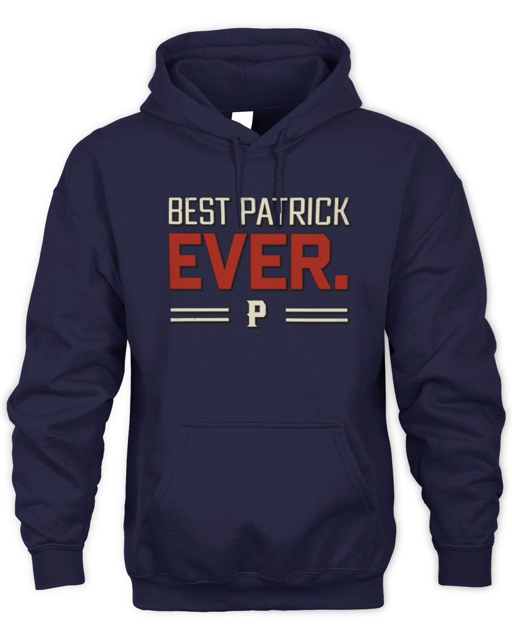Best Your Name Ever Cool Shirt PATRICK M1-58 / Unisex Hoodie / navy