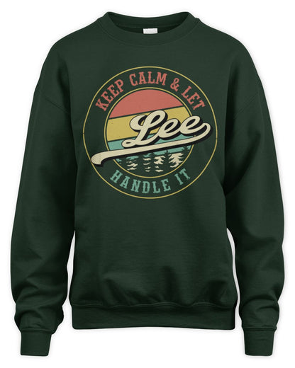 Keep Calm Let Your Name Handle It Retro T-Shirt LEE M1-54 / Unisex Sweatshirt / forest green