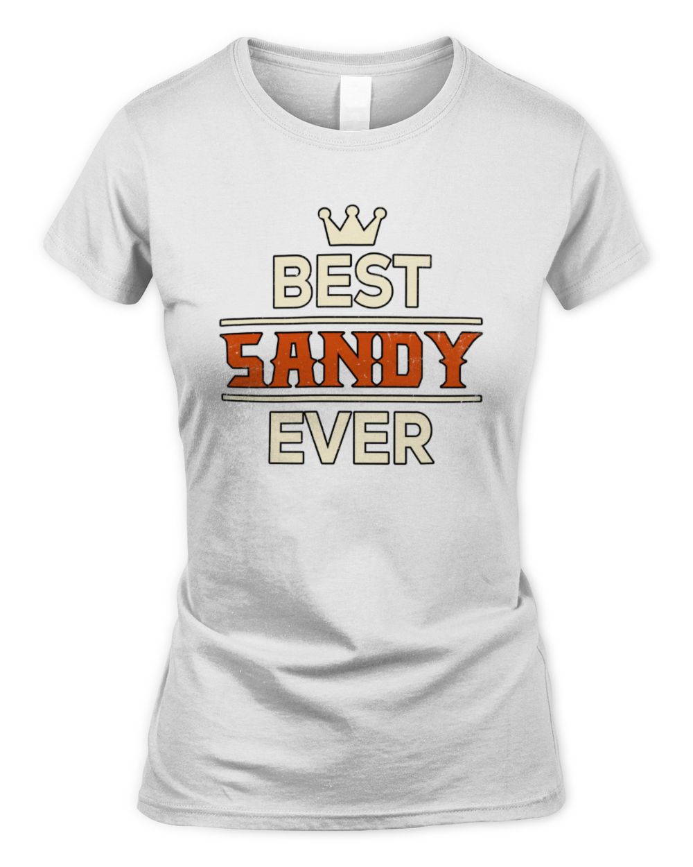 Best Your Name With Crown Shirt SANDY M1-59 / Women's Standard T-Shirt / white