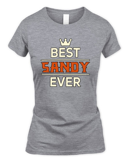 Best Your Name With Crown Shirt SANDY M1-59 / Women's Standard T-Shirt / sport grey