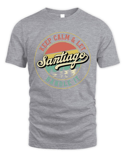 Keep Calm Let Your Name Handle It Retro T-Shirt SANTIAGO M1-54 / Unisex Standard T-Shirt / sport grey