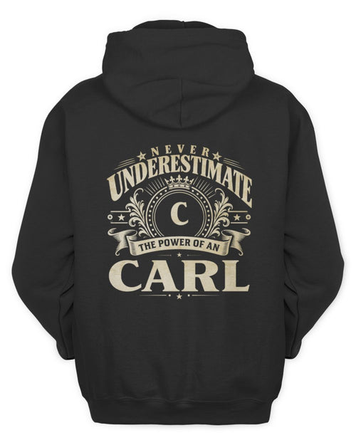 Never Underestimate Your Name Luxury Logo Shirt CARL M1-63 / Unisex Hoodie / black