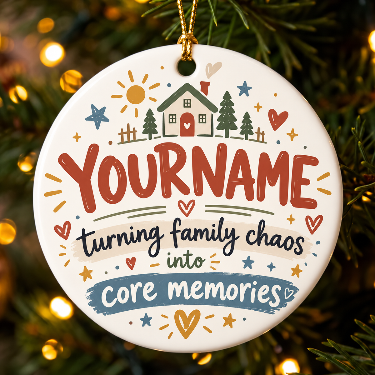 Turning Family Chaos Into Core Memories - Personalized Ceramic Ornament