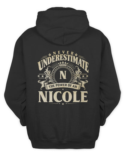 Never Underestimate Your Name Luxury Logo Shirt NICOLE M1-63 / Unisex Hoodie / black