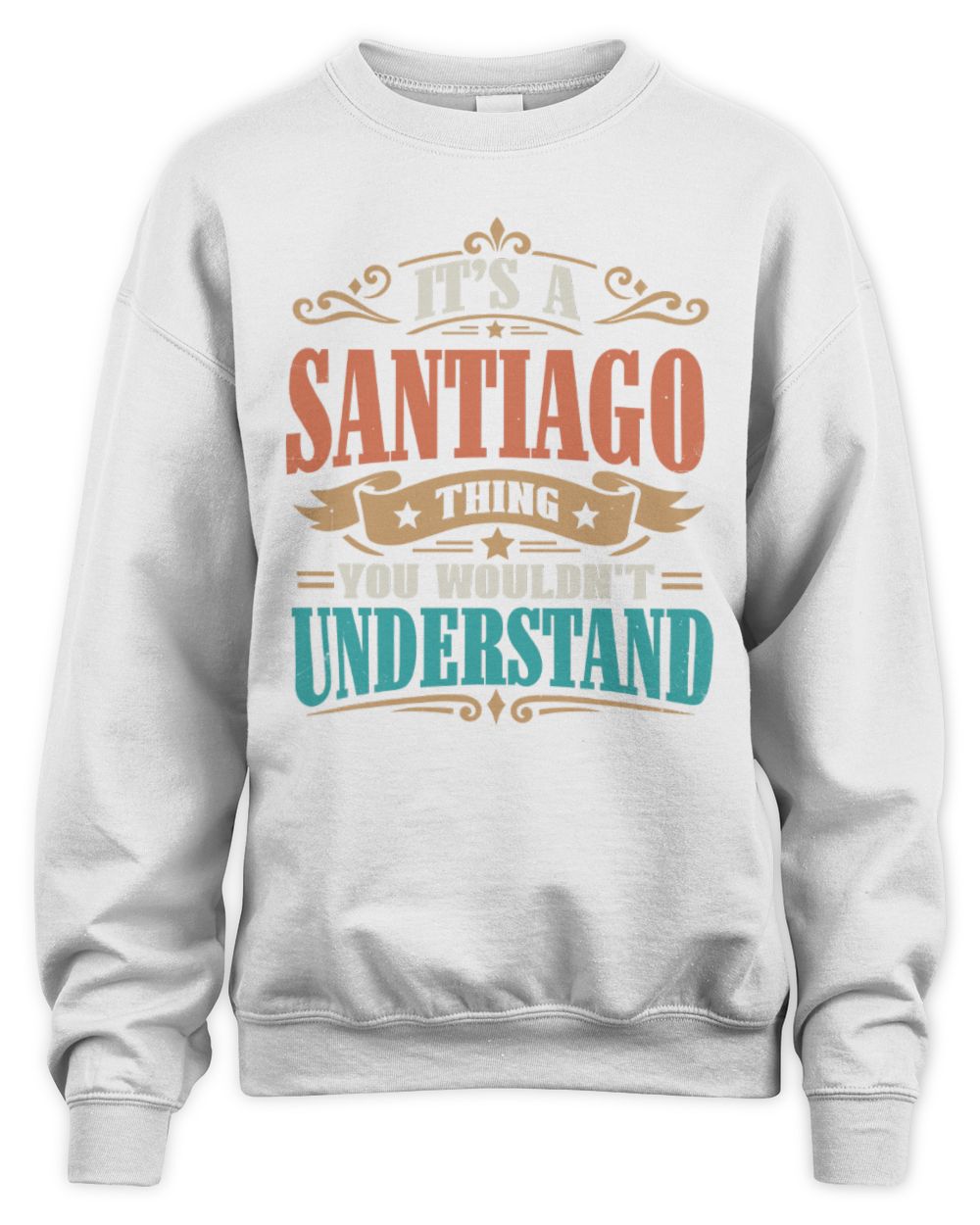 It’s a Name Thing Personalized Retro T-Shirt SANTIAGO M1-47 / Unisex Sweatshirt / white