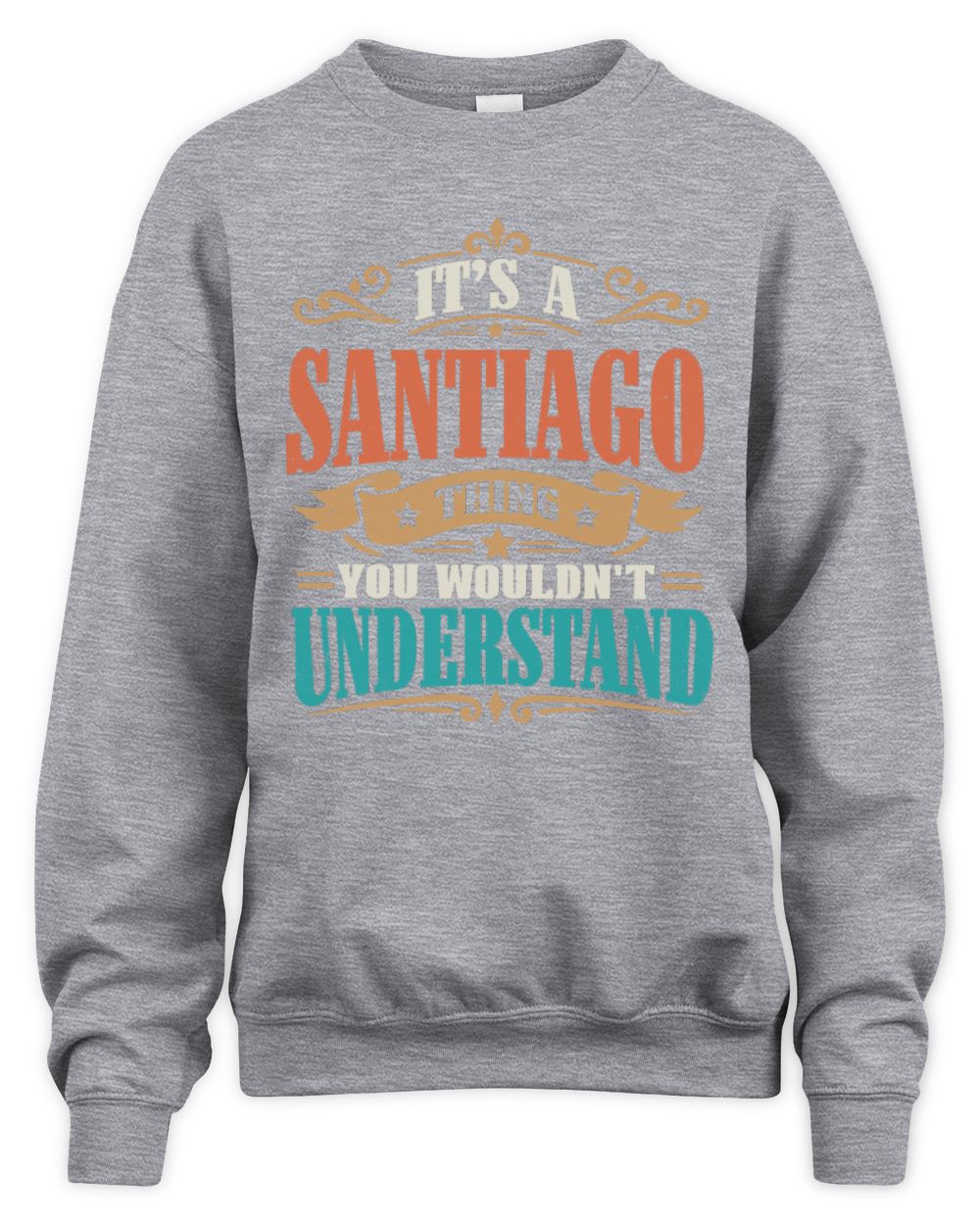 It’s a Name Thing Personalized Retro T-Shirt SANTIAGO M1-47 / Unisex Sweatshirt / sport grey