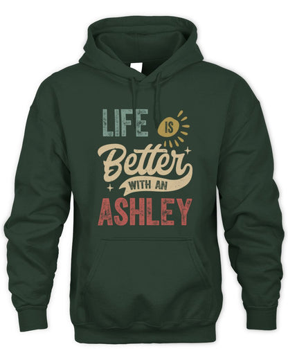 Life Is Better With a Name Personalized Retro T-Shirt ASHLEY-48 / Unisex Hoodie / forest green