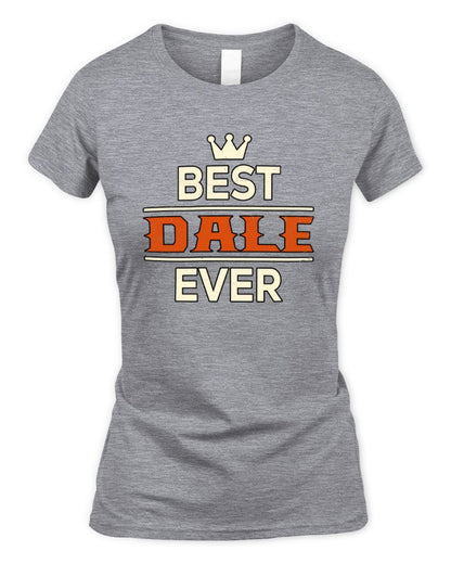 Best Your Name With Crown Shirt DALE M1-59 / Women's Standard T-Shirt / sport grey