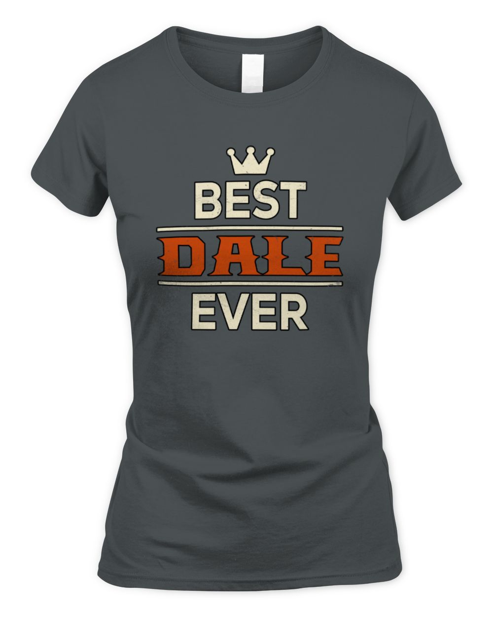 Best Your Name With Crown Shirt DALE M1-59 / Women's Standard T-Shirt / charcoal