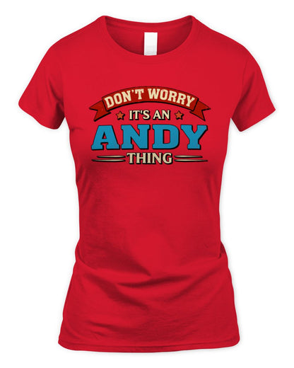 Don't Worry It's a Your Name Thing Funny Retro T-Shirt ANDY M1-57 / Women's Standard T-Shirt / red