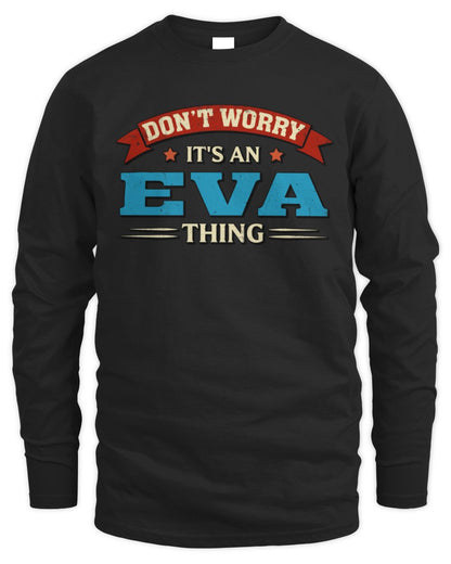Don't Worry It's a Your Name Thing Funny Retro T-Shirt EVA M1-57 / Men's Long Sleeved T-Shirt / black