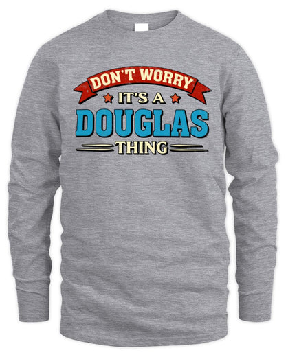 Don't Worry It's a Your Name Thing Funny Retro T-Shirt DOUGLAS M1-57 / Men's Long Sleeved T-Shirt / sport grey
