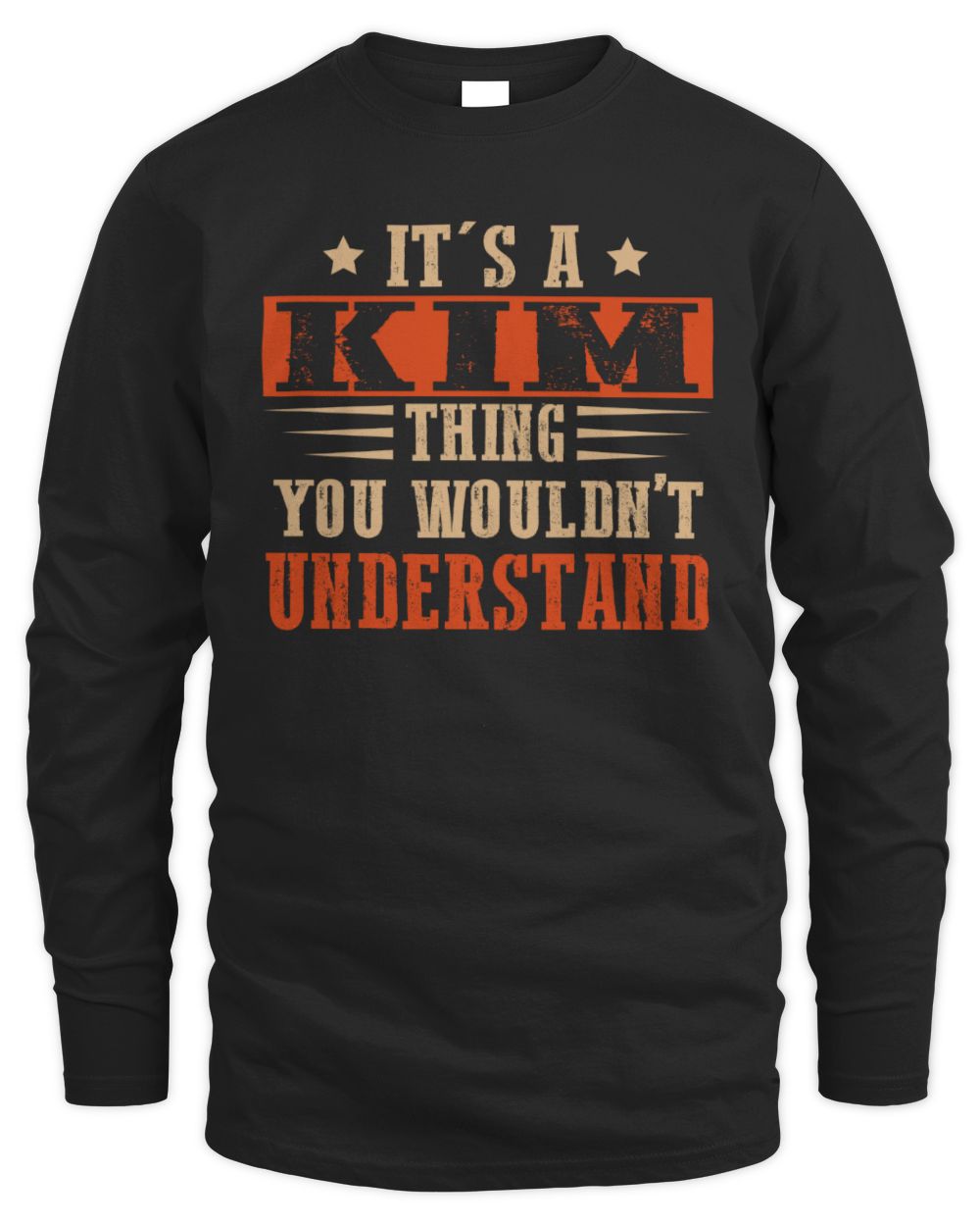 It's a Name Thing Personalized Funny Shirt KIM M1-51 / Men's Long Sleeved T-Shirt / black