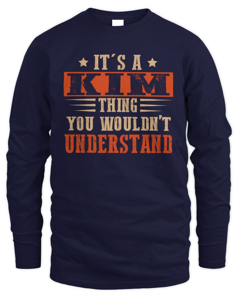 It's a Name Thing Personalized Funny Shirt KIM M1-51 / Men's Long Sleeved T-Shirt / navy