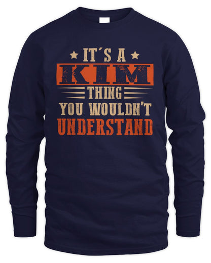 It's a Name Thing Personalized Funny Shirt KIM M1-51 / Men's Long Sleeved T-Shirt / navy