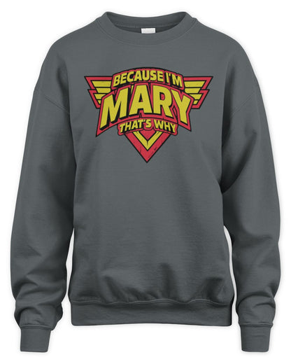 Because I'm Name That's Why Red and Yellow Logo Graphic T-Shirt MARY M1-75 / Unisex Sweatshirt / charcoal