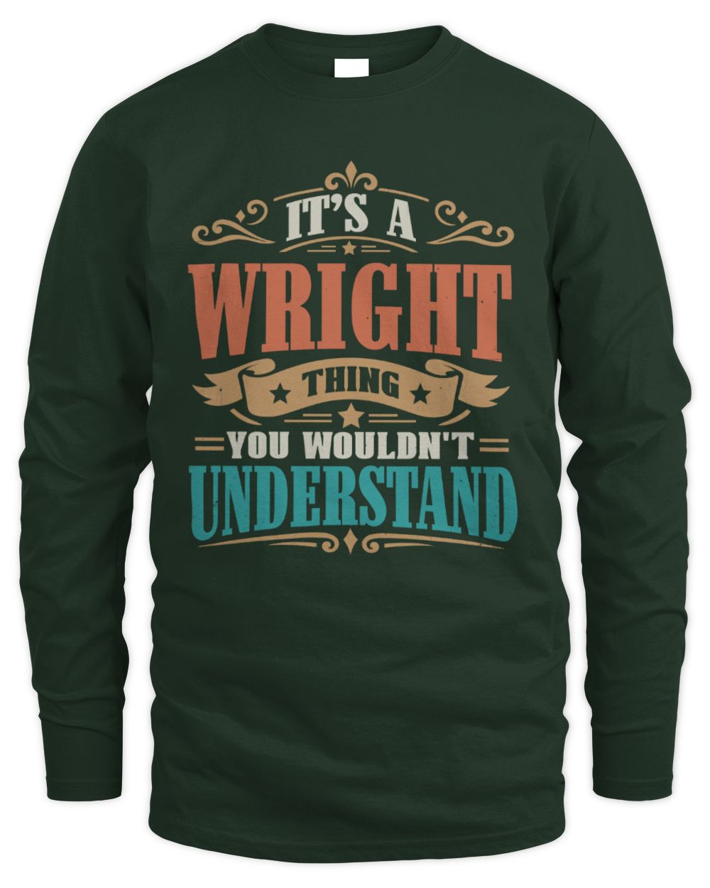 It’s a Name Thing Personalized Retro T-Shirt WRIGHT M1-47 / Men's Long Sleeved T-Shirt / forest green
