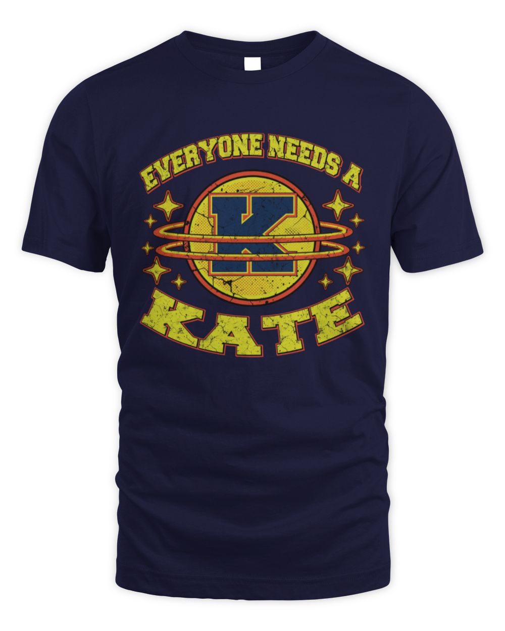 Everyone Needs a Your Name Shirt KATE M1-76 / Unisex Standard T-Shirt / navy