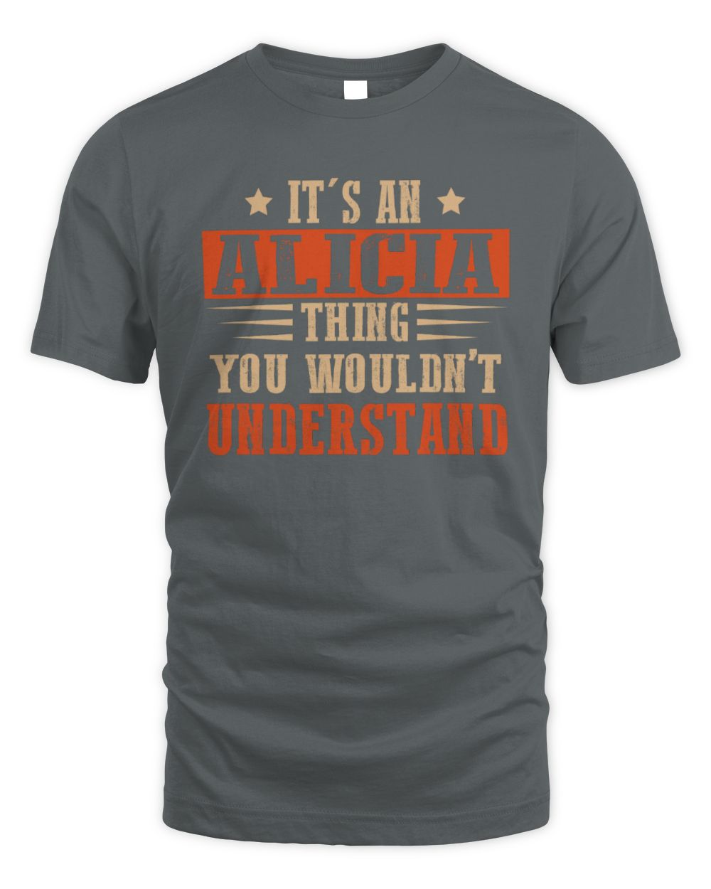 It's a Name Thing Personalized Funny Shirt ALICIA M1-51 / Unisex Standard T-Shirt / charcoal