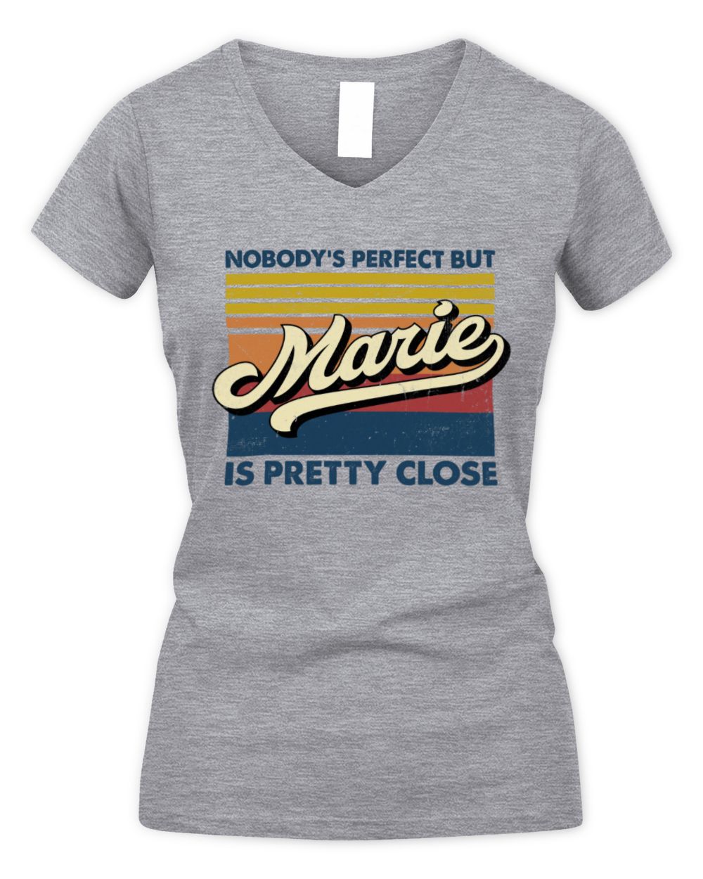 Nobody's Perfect But Your Name Is Pretty Close Retro Shirt MARIE M1-65 / Women's V-Neck T-Shirt / sport grey