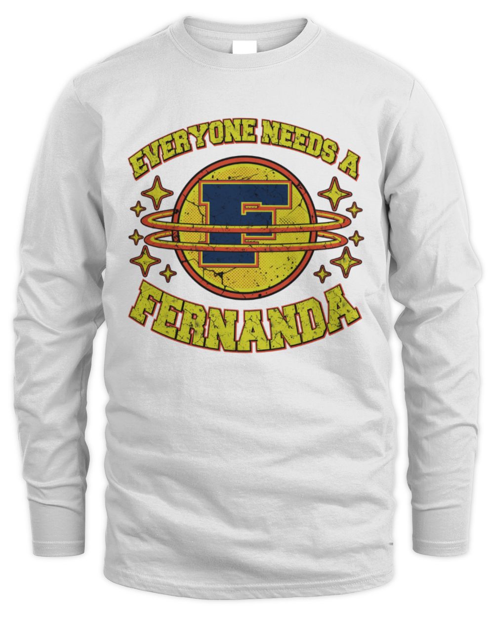 Everyone Needs a Your Name Shirt FERNANDA M1-76 / Men's Long Sleeved T-Shirt / white