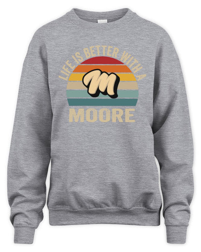 Life Is Better with Name Vintage Sun Shirt MOORE M1-50 / Unisex Sweatshirt / sport grey
