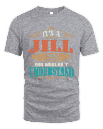 It’s a Name Thing Personalized Retro T-Shirt JILL M1-47 / Unisex Standard T-Shirt / sport grey