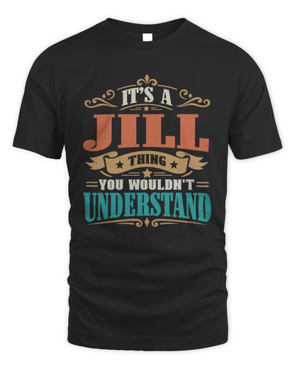 It’s a Name Thing Personalized Retro T-Shirt JILL M1-47 / Unisex Standard T-Shirt / black