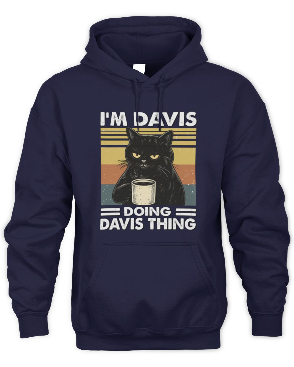 I'm Name Doing Name Thing Grumpy Black Cat Shirt DAVIS M1-79 / Unisex Hoodie / navy