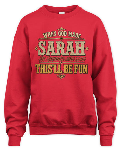 When God Made Your Name Funny Western T-Shirt SARAH M1-81 / Unisex Sweatshirt / red