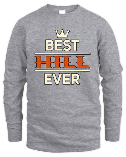 Best Your Name With Crown Shirt HILL M1-59 / Men's Long Sleeved T-Shirt / sport grey