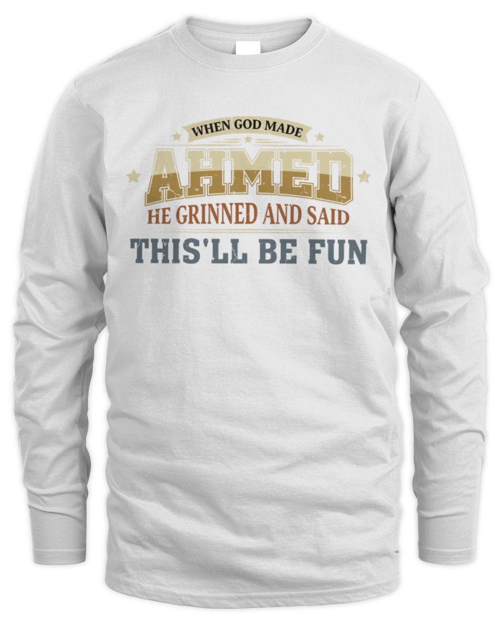 When God Made Your Name Funny Heritage T-Shirt AHMED M1-80 / Men's Long Sleeved T-Shirt / white