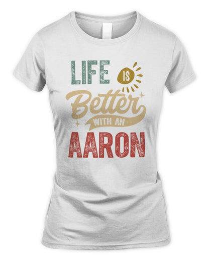 Life Is Better With a Name Personalized Retro T-Shirt AARON-48 / Women's Standard T-Shirt / white