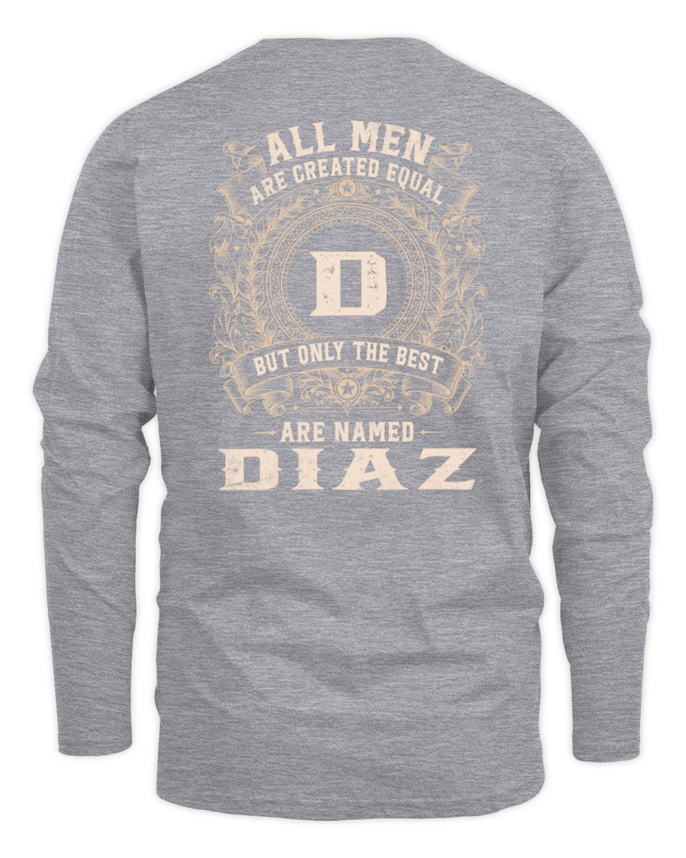 All Men Are Created Equal Cool Logo Shirt DIAZ M1-60 / Men's Long Sleeved T-Shirt / sport grey