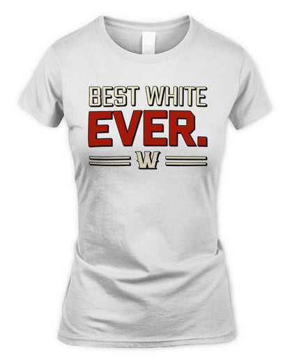 Best Your Name Ever Cool Shirt WHITE M1-58 / Women's Standard T-Shirt / white