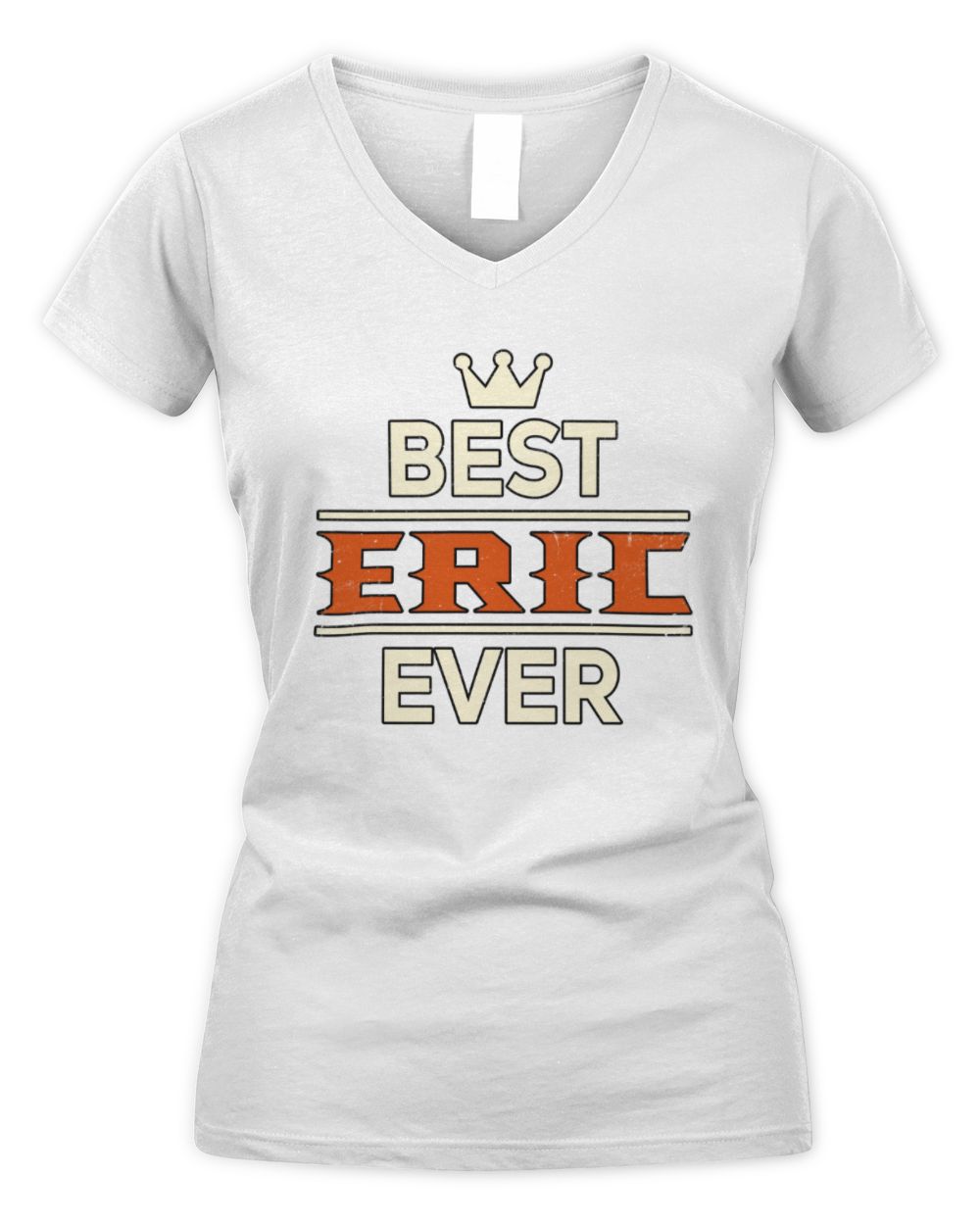 Best Your Name With Crown Shirt ERIC M1-59 / Women's V-Neck T-Shirt / white